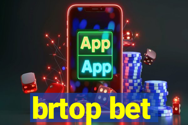 brtop bet